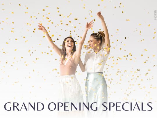 Women celebrating in confetti (models) with text that reads "Grand Opening Specials"